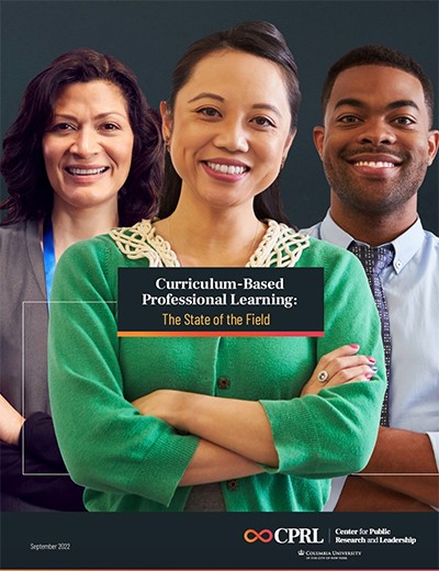 Curriculum-Based Professional Learning: The State of the Field cover image of report -- three adults smiling